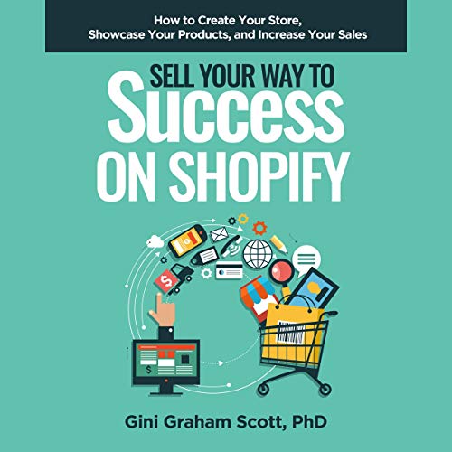 Cover of Sell Your Way to Success on Shopify