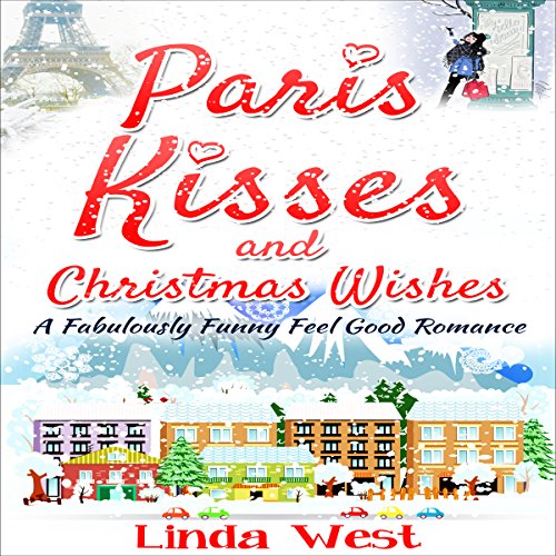Cover of Paris Kisses and Christmas Wishes
