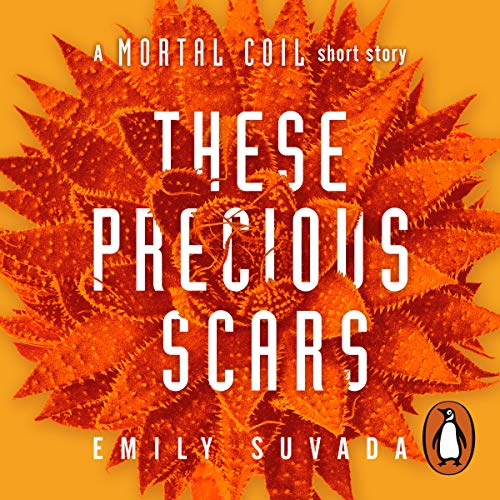 Cover of These Precious Scars