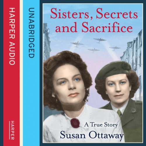 Cover of Sisters, Secrets and Sacrifice