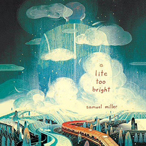 Cover of A Lite Too Bright