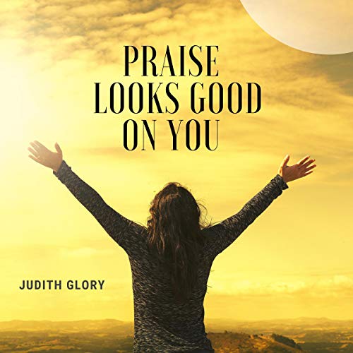 Cover of Praise Looks Good on You