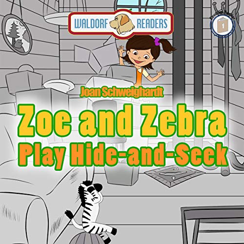Cover of Zoe and Zebra Play Hide-and-Seek