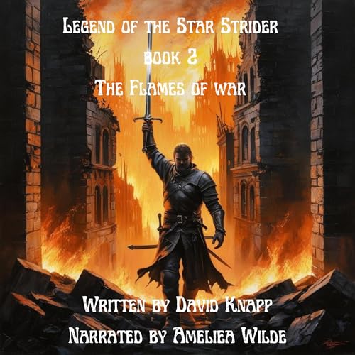 Cover of The Legend of the Star Strider: The Flames of War