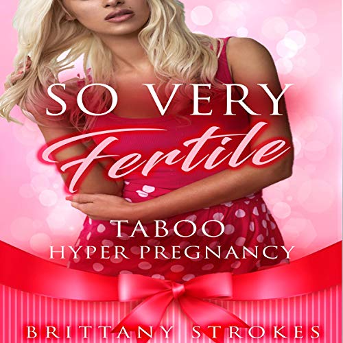 Cover of So Very Fertile