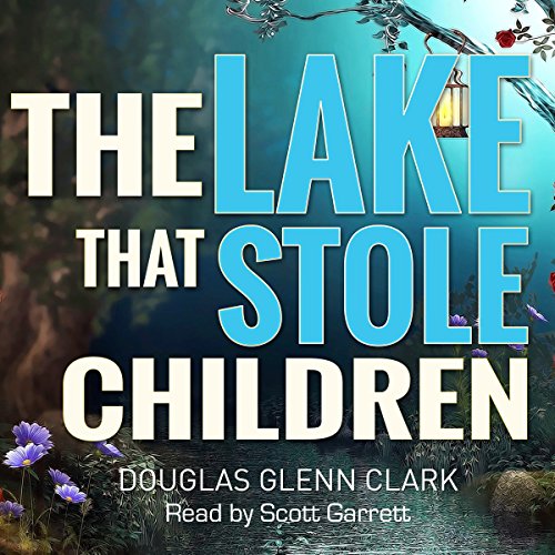 Cover of The Lake That Stole Children