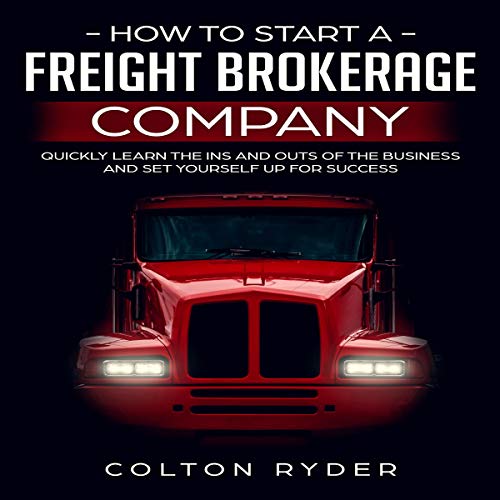 Cover of How to Start a Freight Brokerage Company
