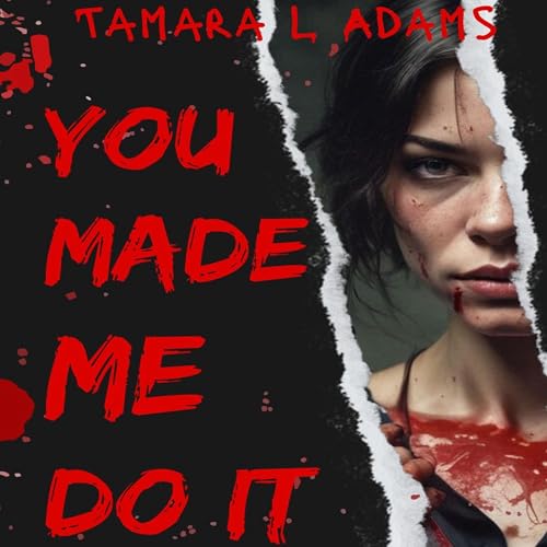 Cover of You Made Me Do It