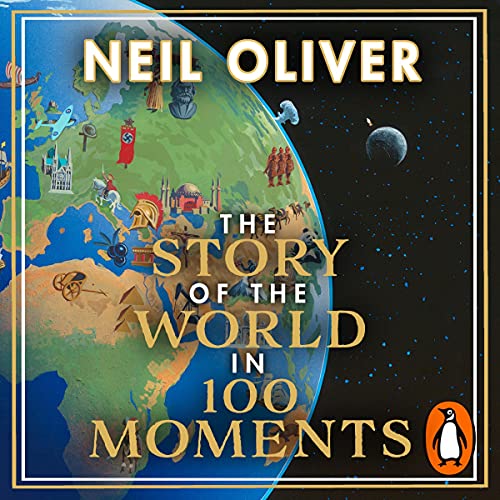 Cover of The Story of the World in 100 Moments