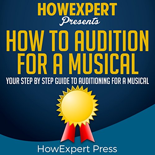 Cover of How to Audition for a Musical