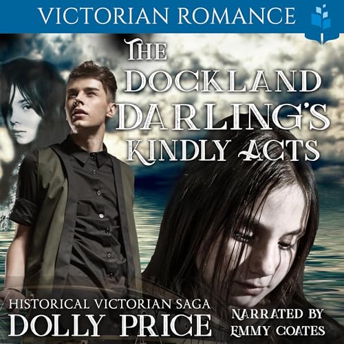 Cover of The Dockland Darling's Kindly Acts