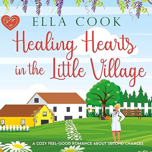 Cover of Healing Hearts in the Little Village
