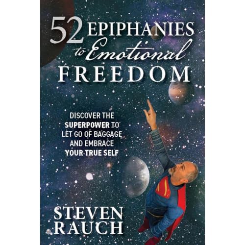 Cover of 52 Epiphanies to Emotional Freedom