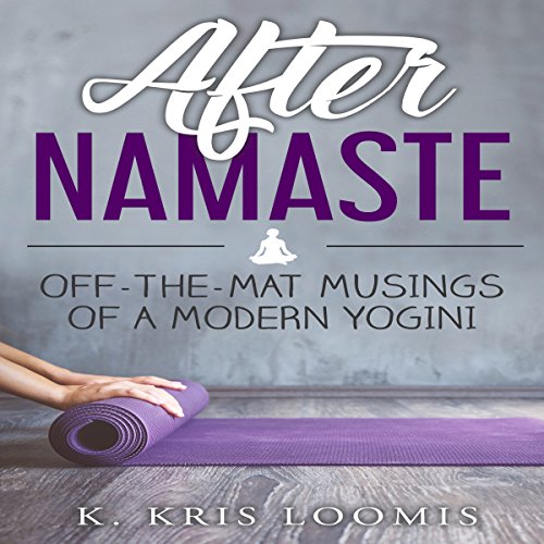 Cover of After Namaste