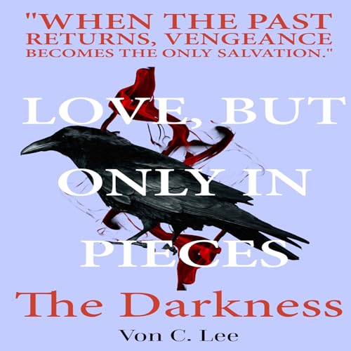 Cover of Love, but Only in Pieces