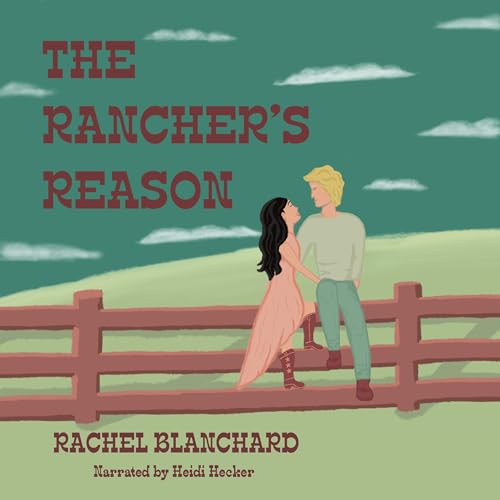 Cover of The Rancher's Reason