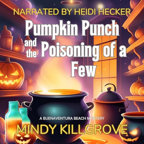 Cover of Pumpkin Punch and the Poisoning of a Few