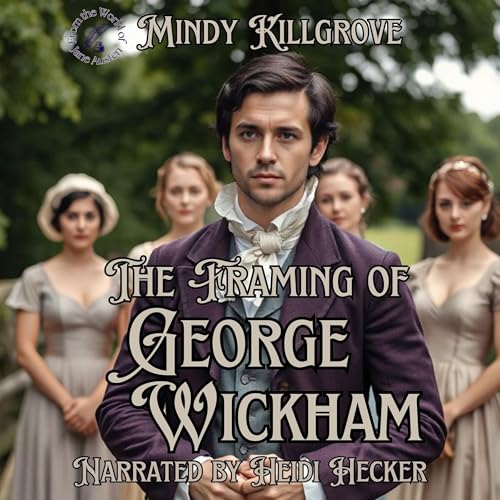Cover of The Framing of George Wickham