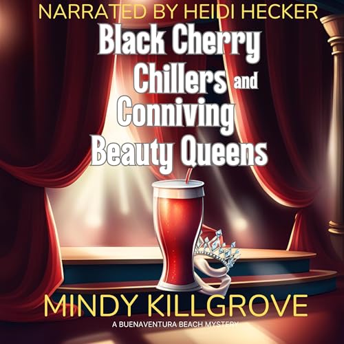 Cover of Black Cherry Chillers and Conniving Beauty Queens