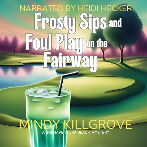 Cover of Frosty Sips and Foul Play on the Fairway