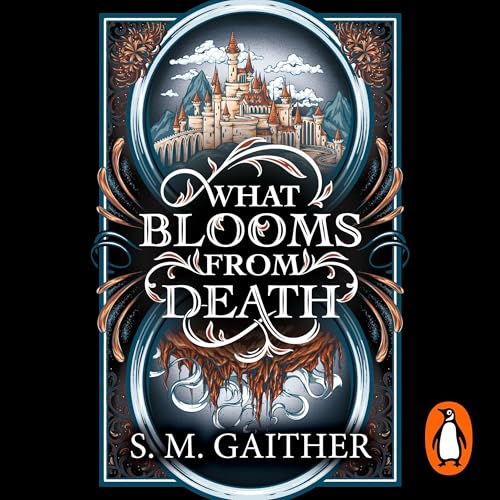 Cover of What Blooms From Death