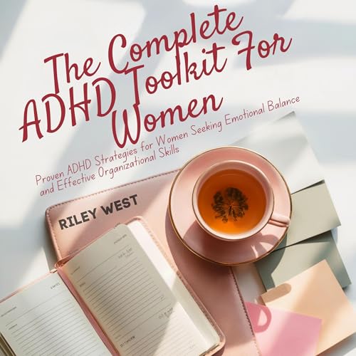 Cover of The Complete ADHD Toolkit for Women