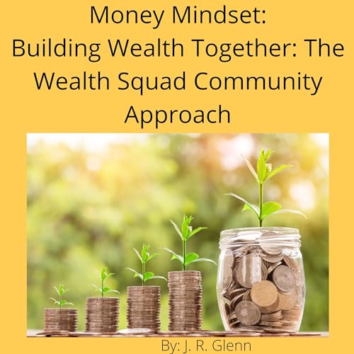Cover of Money Mindset: Building Wealth Together