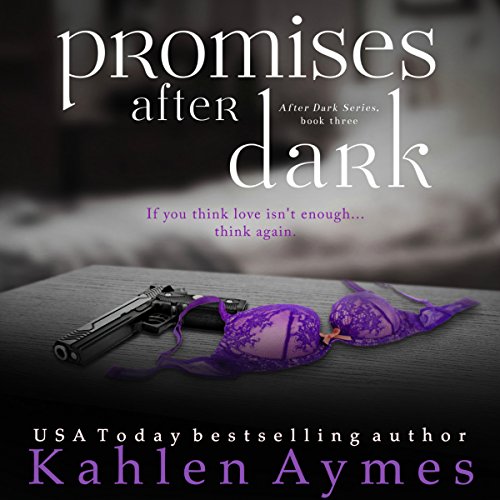 Cover of Promises After Dark (After Dark Series, #3)