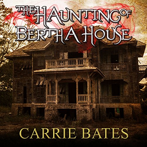 Cover of The Haunting of Bertha House