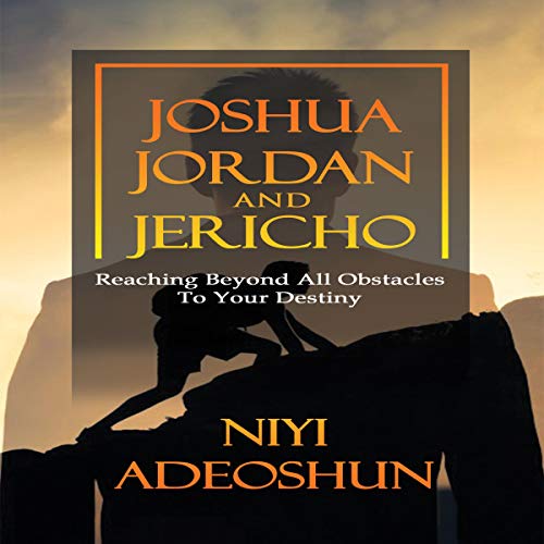 Cover of Joshua, Jordan and Jericho
