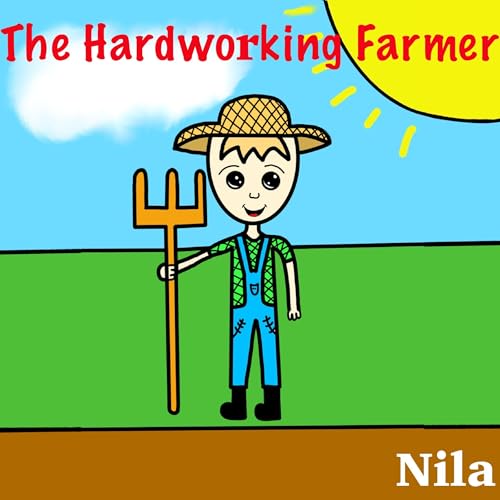 Cover of The Hardworking Farmer