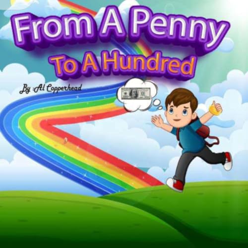 Cover of From a Penny to a Hundred
