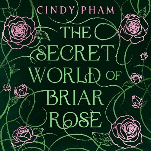 Cover of The Secret World of Briar Rose