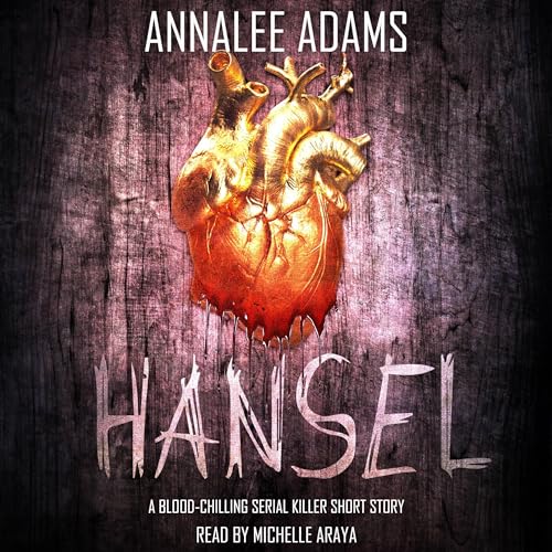 Cover of Hansel: The Killer's Story