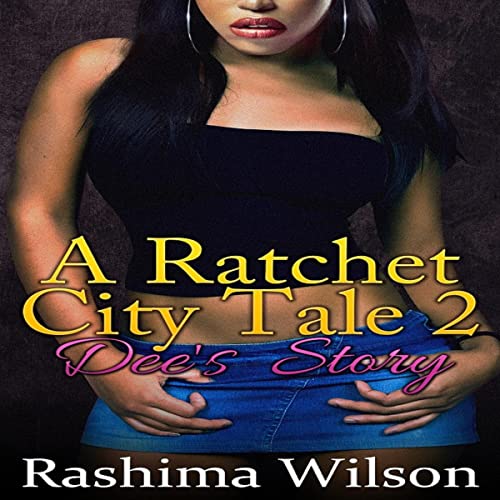 Cover of A Ratchet City Tale 2