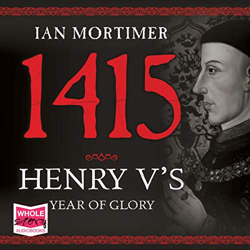 Cover of 1415: Henry V's Year of Glory