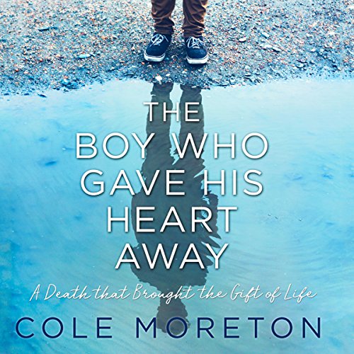 Cover of The Boy Who Gave His Heart Away