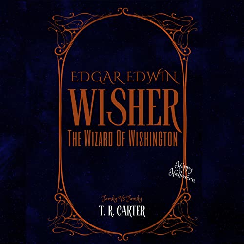 Cover of Edgar Edwin Wisher the Wizard of Wishington