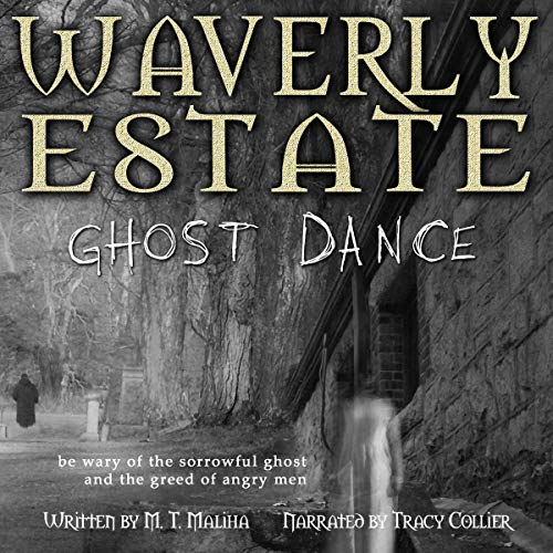 Cover of Waverly Estate: Ghost Dance