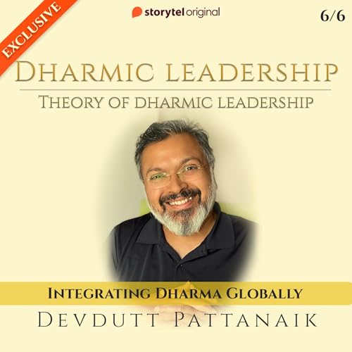 Cover of Theory of Dharmic Leadership : Integrating Dharma Globally