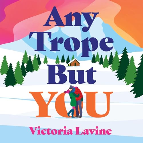 Cover of Any Trope But You