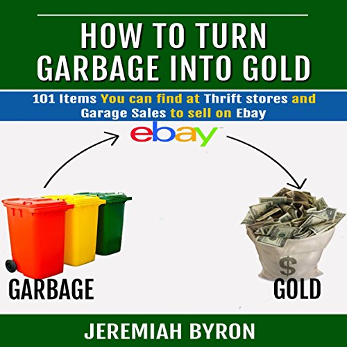 Cover of How to Turn Garbage Into Gold