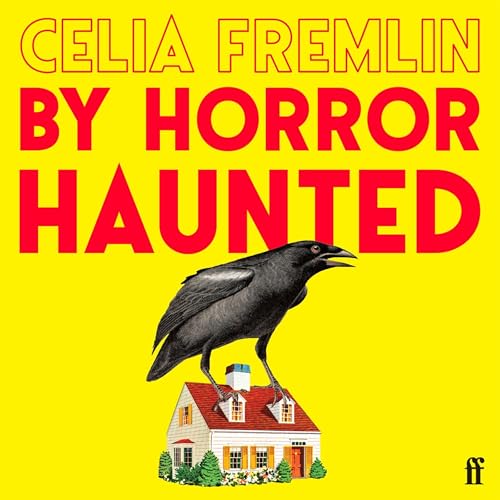 Cover of By Horror Haunted