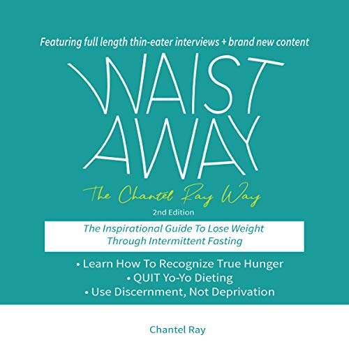 Cover of Waist Away: The Chantel Ray Way