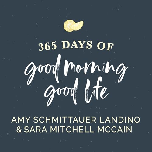 Cover of 365 Days of Good Morning, Good Life