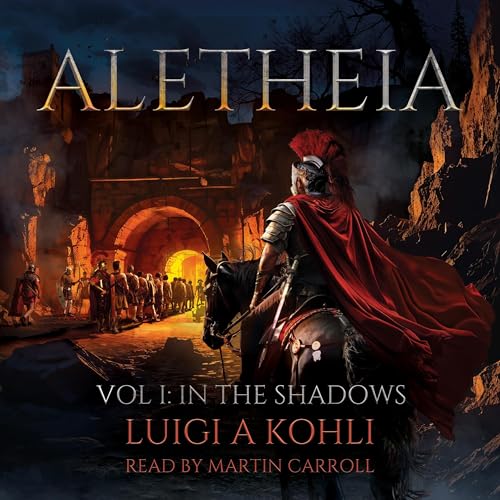 Cover of Aletheia, Vol I: In the Shadows