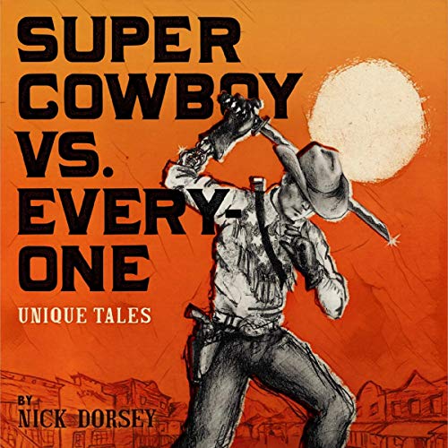 Cover of Super Cowboy vs. Everyone