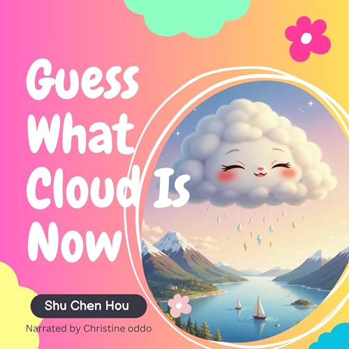 Cover of Guess What Cloud Is Now!