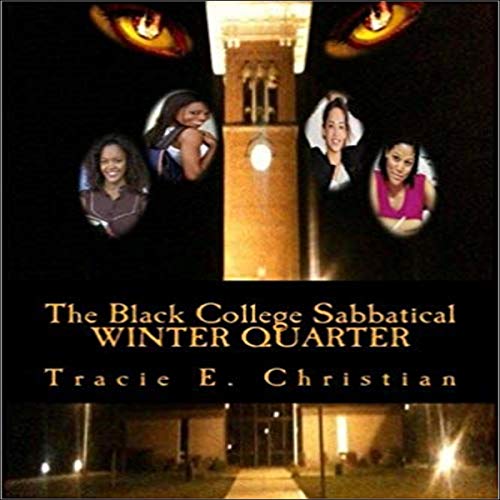Cover of The Black College Sabbatical - Winter Quarter