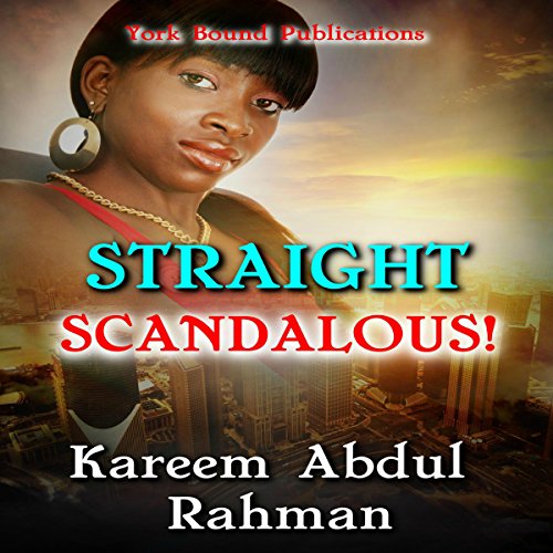 Cover of Straight Scandalous!